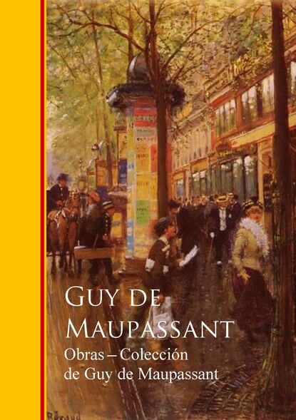 Obras completas Coleccion de Guy de Maupassant - Ги де Мопассан