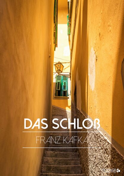 Das Schlo? - Франц Кафка