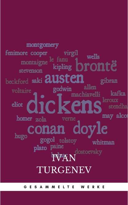 Gesammelte Werke: Romane + Erz?hlungen + Gedichte in Prosa (83 Titel in einem Buch - Vollst?ndige deutsche Ausgaben): V?ter und S?hne + Aufzeichnungen ... Liebe + Gespenster und viel mehr — Иван Тургенев