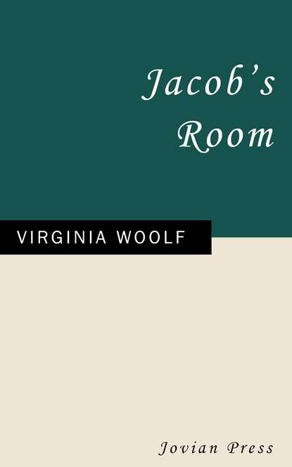 Jacob's Room — Вирджиния Вулф