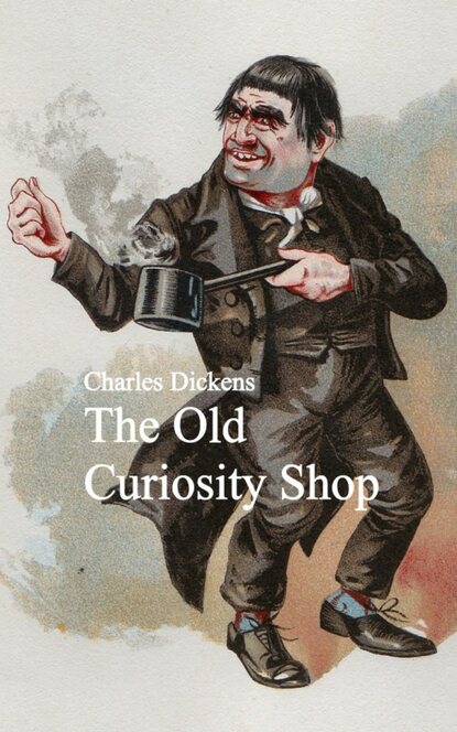 The Old Curiosity Shop — Чарльз Диккенс