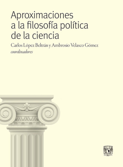 Aproximaciones a la filosof?a pol?tica de la ciencia - Группа авторов