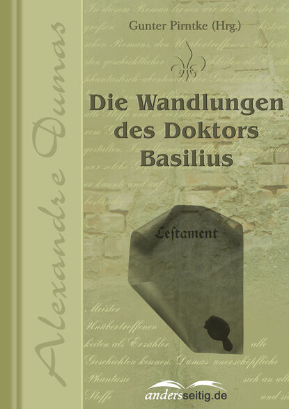 Die Wandlungen des Doktors Basilius - Александр Дюма