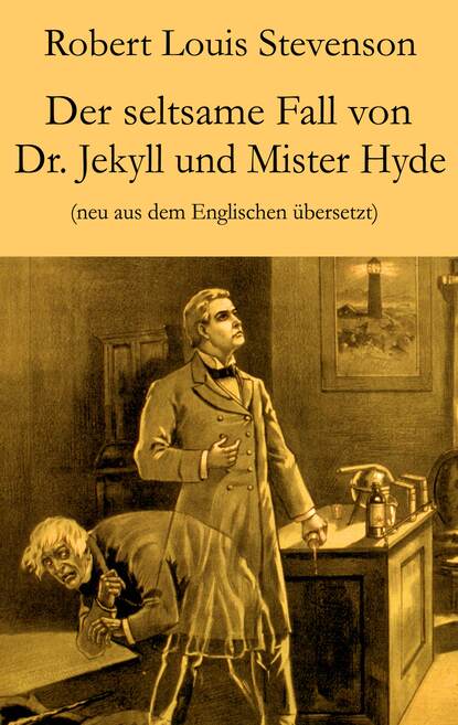 Der seltsame Fall von Dr. Jekyll und Mister Hyde — Роберт Льюис Стивенсон