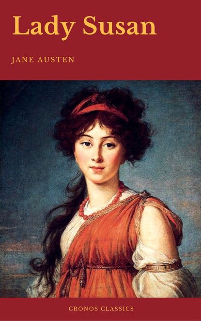 Lady Susan (Cronos Classics) — Джейн Остин