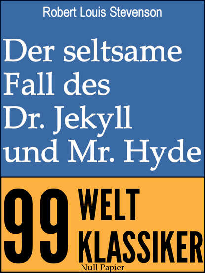 Der seltsame Fall des Dr. Jekyll und Mr. Hyde — Роберт Льюис Стивенсон