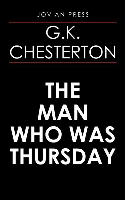 The Man Who Was Thursday — Гилберт Кит Честертон