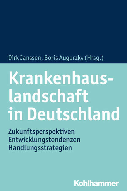 Krankenhauslandschaft in Deutschland - Группа авторов