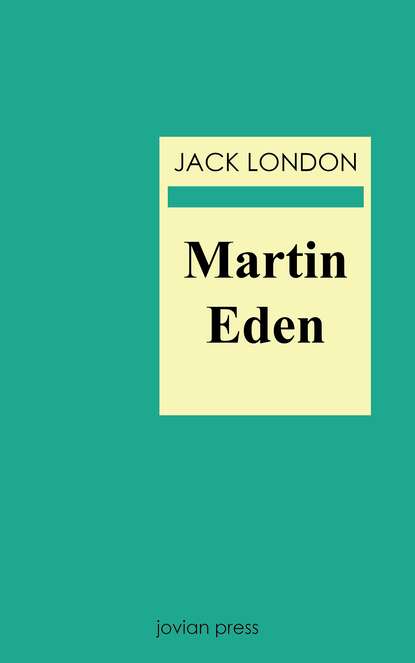 Martin Eden — Джек Лондон