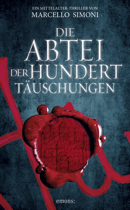 Die Abtei der hundert T?uschungen — Марчелло Симони