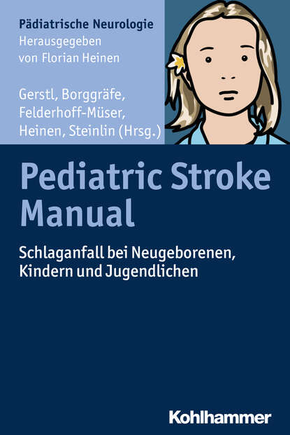 Pediatric Stroke Manual - Группа авторов