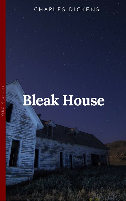 Bleak House: Premium Edition (Unabridged, Illustrated, Table of Contents) — Чарльз Диккенс