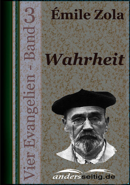 Wahrheit — Эмиль Золя