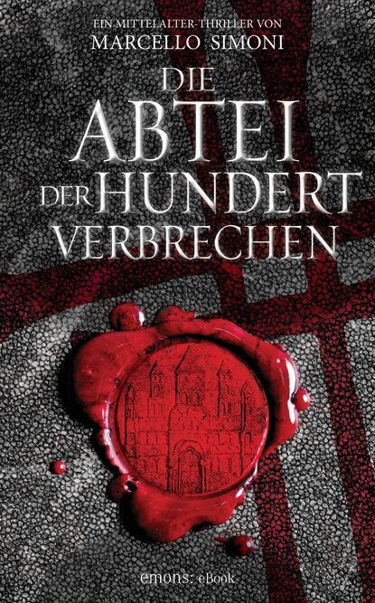 Die Abtei der hundert Verbrechen - Марчелло Симони