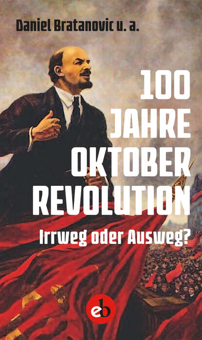 100 Jahre Oktoberrevolution - Группа авторов