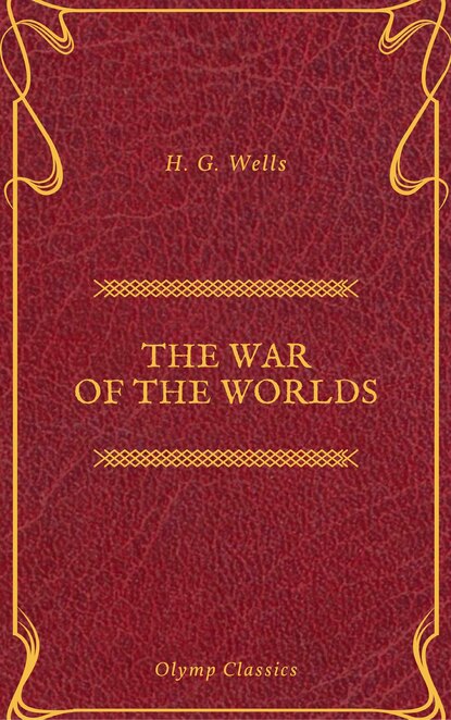 The War of the Worlds (Olymp Classics) — Герберт Уэллс