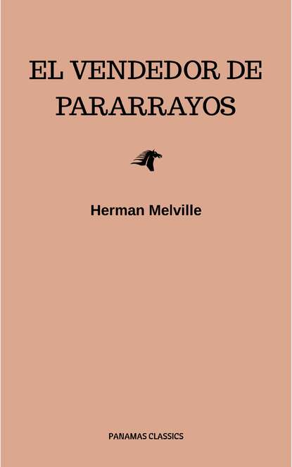 El vendedor de pararrayos — Герман Мелвилл