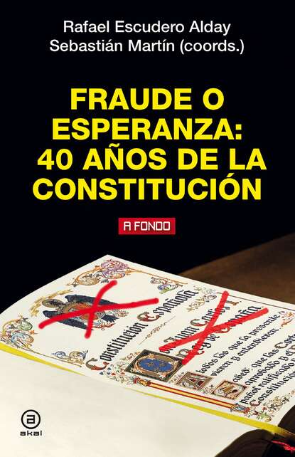 Fraude o esperanza. 40 a?os de la Constituci?n - Группа авторов