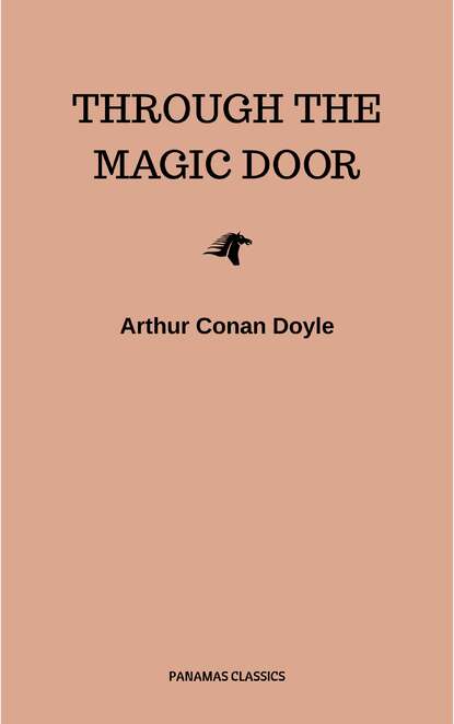 Through the Magic Door — Артур Конан Дойл