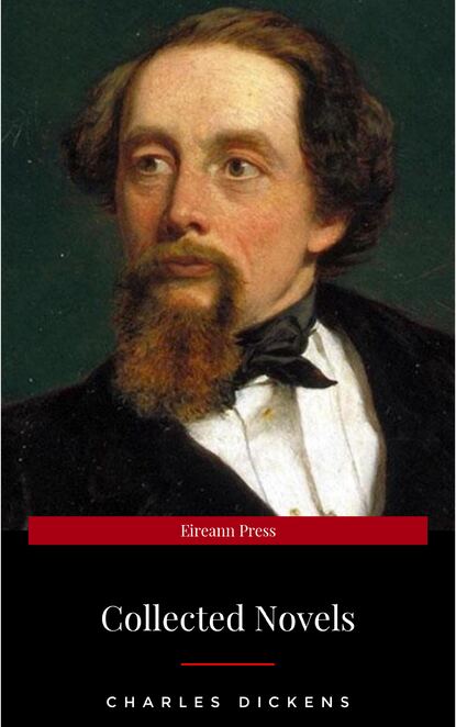 THE 16 GREATEST CHARLES DICKENS NOVELS: PICKWICK PAPERS, OLIVER TWIST, LITTLE DORRIT, A TALE OF TWO CITIES , BARNABY RUDGE , A CHRISTMAS CAROL, GREAT EXPECTATIONS , DOMBEY AND SON, AND MANY MORE…. - Чарльз Диккенс