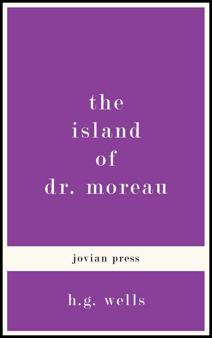 The Island of Dr. Moreau — Герберт Уэллс