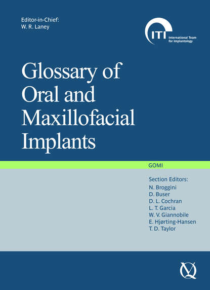 GOMI, Glossary of Oral and Maxillofacial Implants - Группа авторов