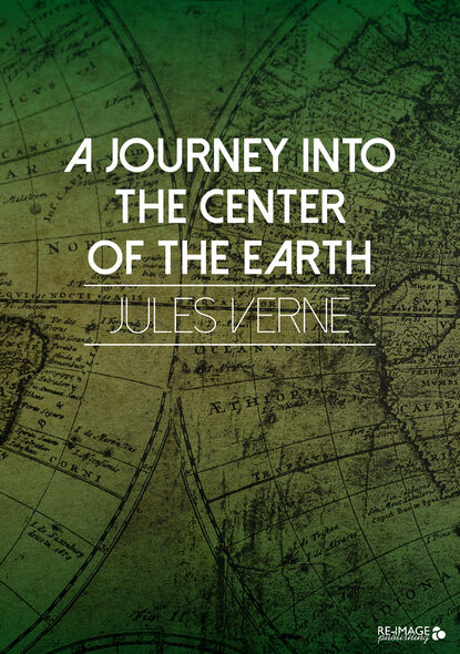 A Journey into the Center of the Earth — Жюль Верн