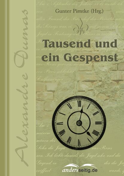 Tausend und ein Gespenst — Александр Дюма