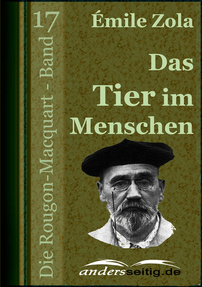 Das Tier im Menschen — Эмиль Золя