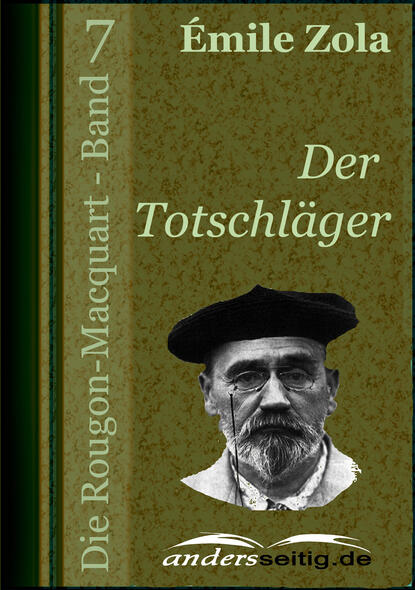 Der Totschl?ger — Эмиль Золя