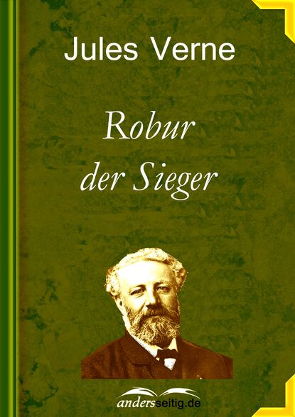 Robur der Sieger - Жюль Верн