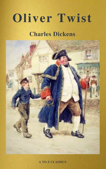 Oliver Twist (Active TOC, Free Audiobook) (A to Z Classics) - Чарльз Диккенс