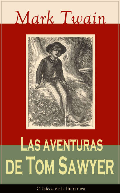 Las aventuras de Tom Sawyer - Марк Твен