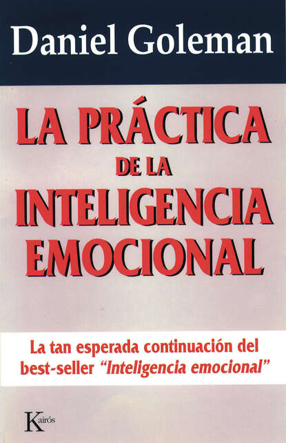 La pr?ctica de la inteligencia emocional - Дэниел Гоулман