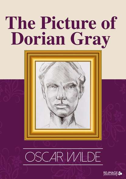 The Picture of Dorian Gray — Оскар Уайльд