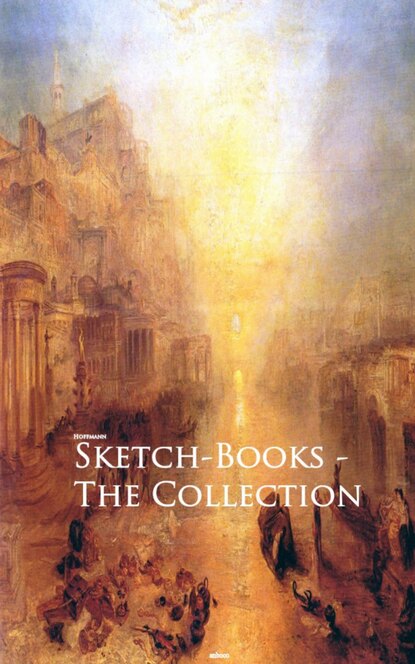 Sketch-Books - The Collection - Герман Мелвилл