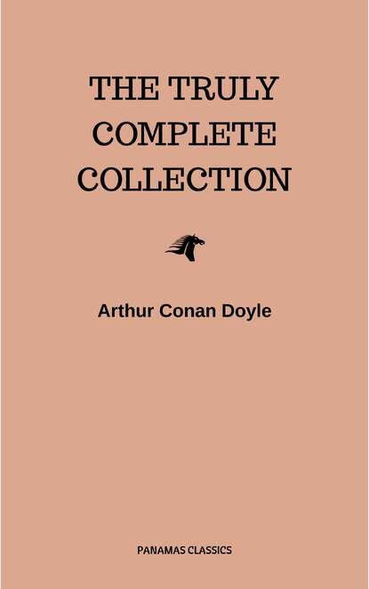 The Complete Sherlock Holmes Collection: 221B (Illustrated) - Артур Конан Дойл