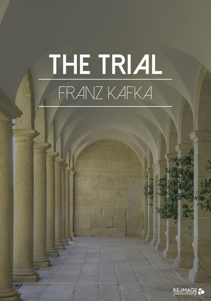 The Trial — Франц Кафка