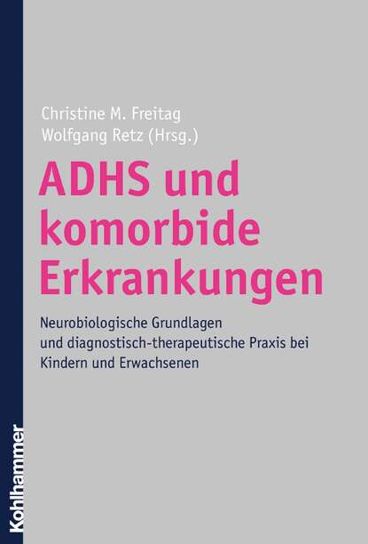 ADHS und komorbide Erkrankungen - Группа авторов