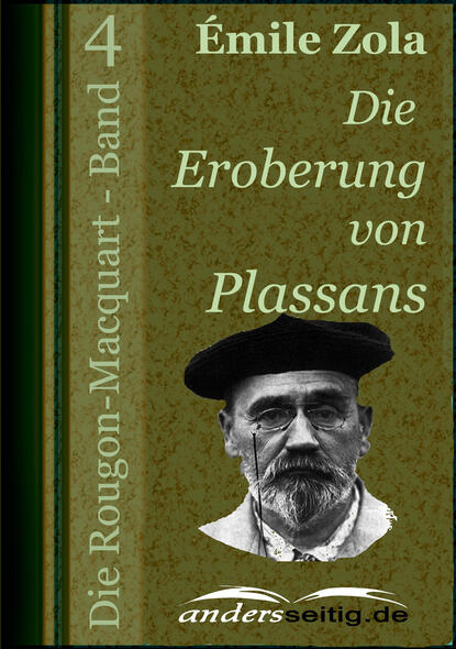 Die Eroberung von Plassans — Эмиль Золя