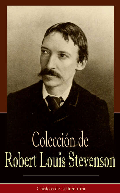 Colecci?n de Robert Louis Stevenson — Роберт Льюис Стивенсон