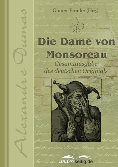 Die Dame von Monsoreau - Александр Дюма