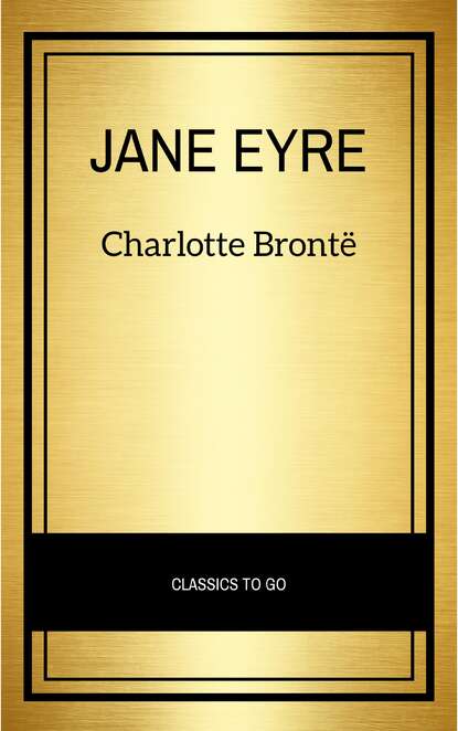 Jane Eyre - Шарлотта Бронте