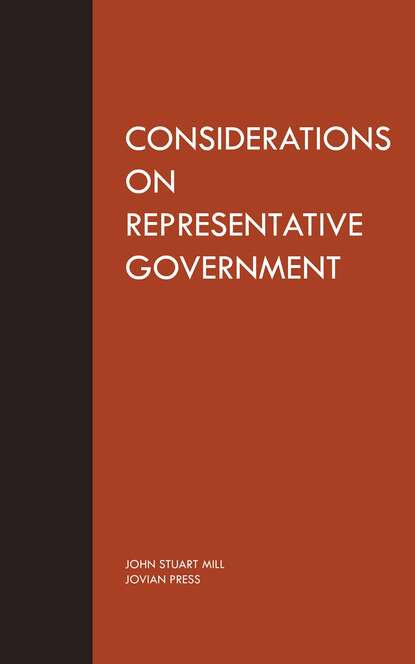 Considerations on Representative Government - Джон Стюарт Милль