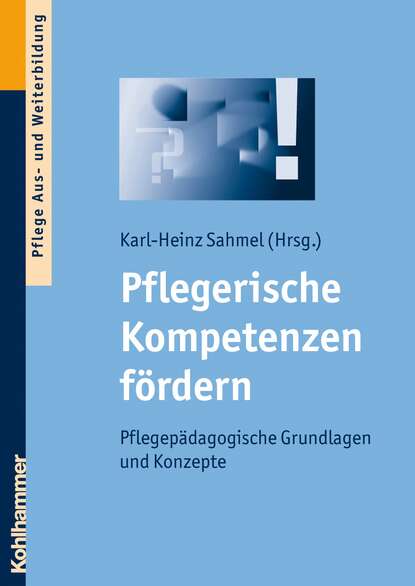 Pflegerische Kompetenzen f?rdern - Группа авторов