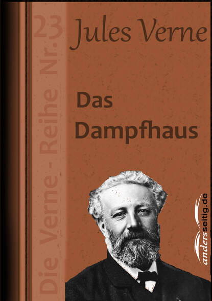 Das Dampfhaus - Жюль Верн