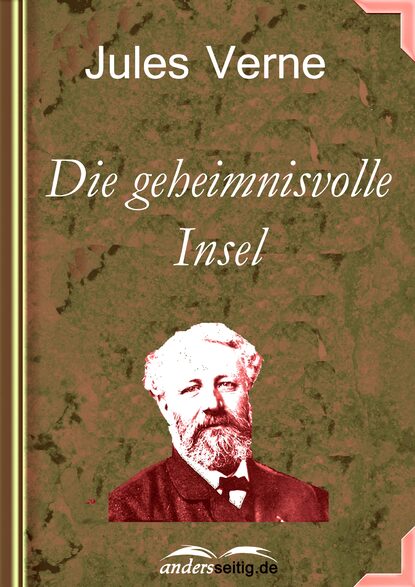 Die geheimnisvolle Insel — Жюль Верн