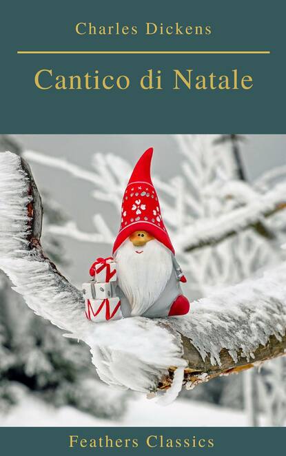 Cantico di Natale — Чарльз Диккенс