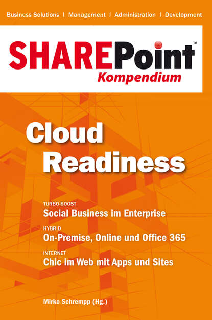 SharePoint Kompendium - Bd. 1: Cloud Readiness - Группа авторов