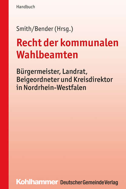 Recht der kommunalen Wahlbeamten - Группа авторов